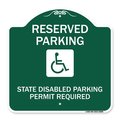 Signmission Reserved Parking State Disabled Parking Permit Required Handicapped Alum, 18" x 18", GW-1818-23008 A-DES-GW-1818-23008